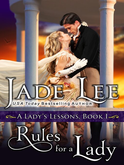Title details for Rules for a Lady (A Lady's Lessons, Book 1) by Jade Lee - Available